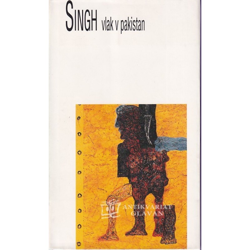 Khushwant Singh - Vlak v Pakistan