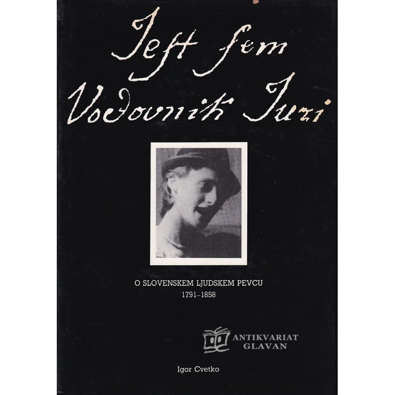 Igor Cvetko - Jest sem Vodovnik Juri