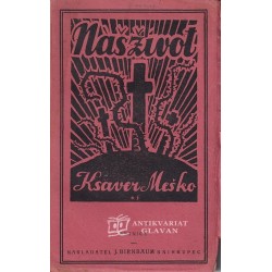 Franc Ksaver Meško - Naš život