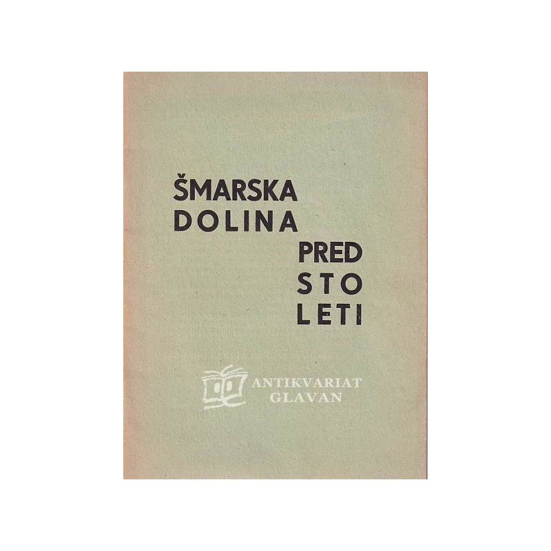 J. G. Seidl - Šmarska dolina pred sto leti