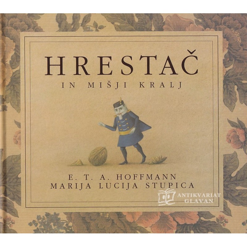 E. T. A. Hoffmann - Hrestač in mišji kralj